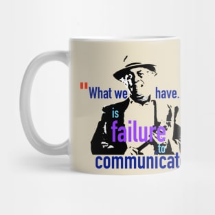 Failure to Communicate Mug